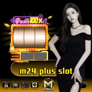 m24 plus slot